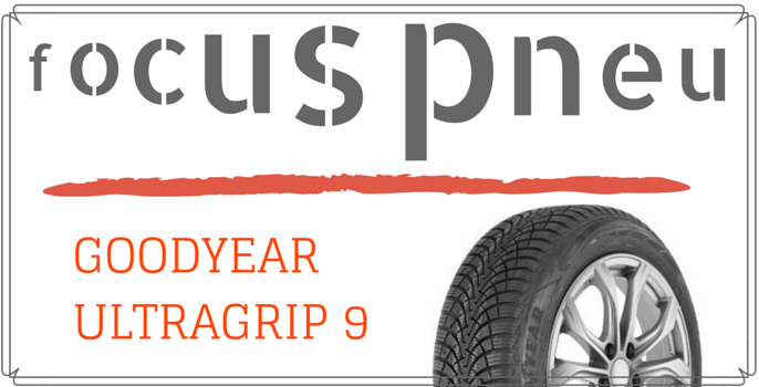 Focus pneu sur la nouveauté de Goodyear : l’UltraGrip 9