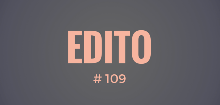Edito #109 : nouveauté sur le site, prenez rendez-vous !