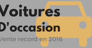 Voiture d’occasion : vente record en 2016